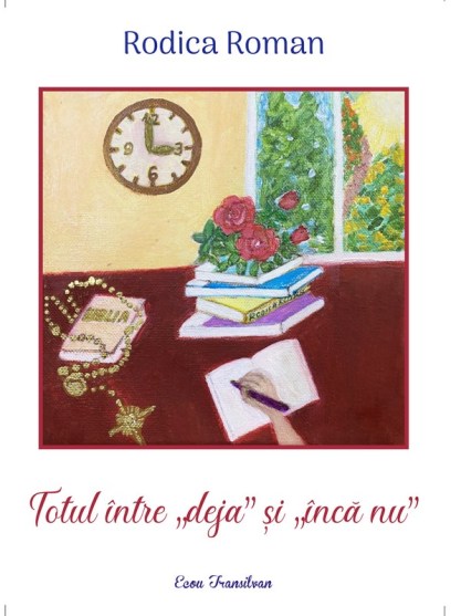 Rodica Roman-Totul intre deja si inca nu